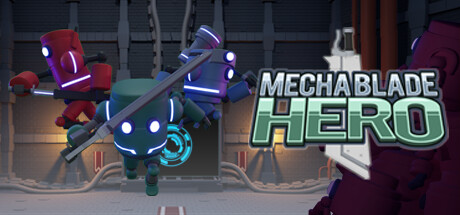 MechaBlade Hero